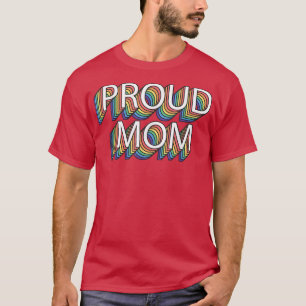Proud Mam Gay Pride Retro LGBT Pride Month T-shirt