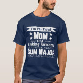 Proud Mam Geweldige Drum Major Marching Band T-shirt (Voorkant)