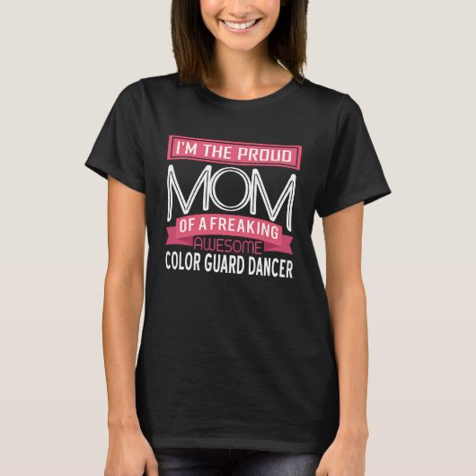 Proud Mam Geweldige kleurenbeschermster danser T-shirt (Voorkant)