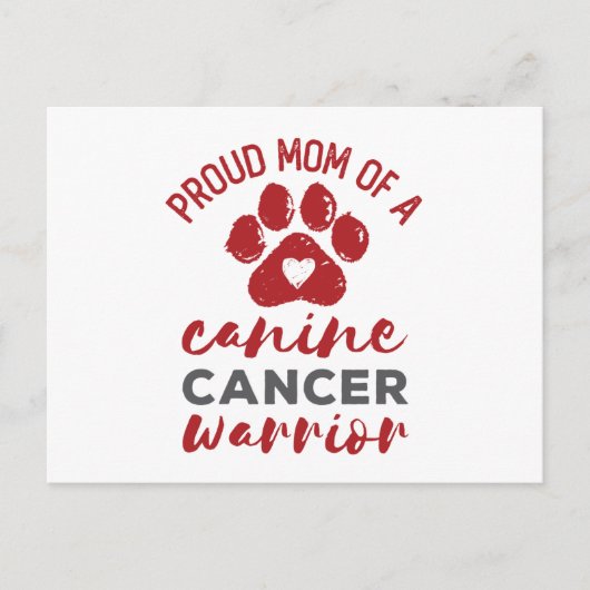 Proud Mam van een Canine Cancer Warrior Briefkaart (Voorkant)