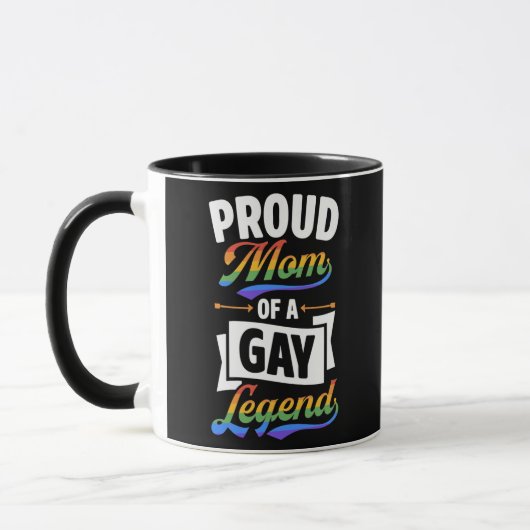 Proud mam van een Gay Legend Funny LGBTQ Pride Son Mok (Links)