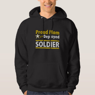 Proud mam van een Opgestelde Soldaat Hoodie