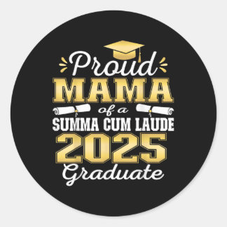 Proud Mama 2025 Summa Cum Laude Cl 2025 Graduate  Ronde Sticker