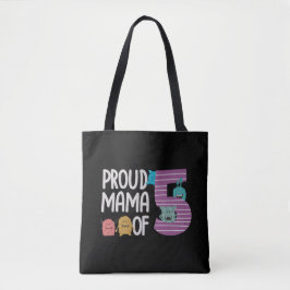 Proud Mama of Five Tote Bag