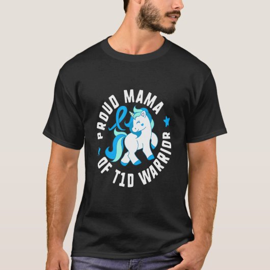 Proud Mama of T1d Warrior Diabetes T1 Awareness Cu T-shirt (Voorkant)