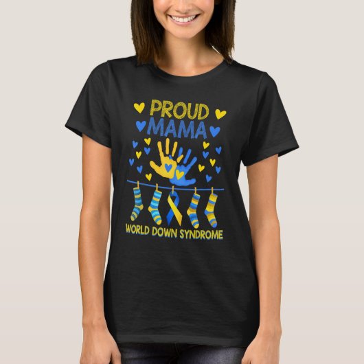 Proud Mama T21 World Down Syndrome Awareness Sokke T-shirt (Voorkant)