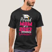 Proud mama van 2023 Afstuderen Drummer Senior Moed T-shirt (Voorkant)