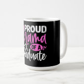 Proud Mama van een Afstuderen Koffiemok (Voorkant rechts)