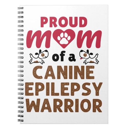 Proud mama van een Canine Epilepsy Warrior Notitieboek (Voorkant)