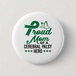 Proud mama van een Cerebral Palsy Hero Ronde Button 5,7 Cm