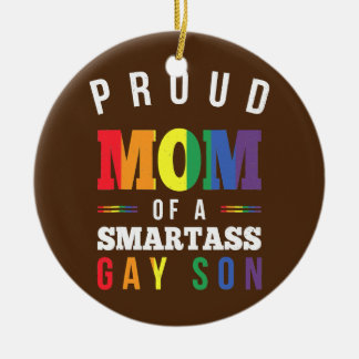 Proud mama van een Smartass Gay Son LGBT Gay Pride Keramisch Ornament