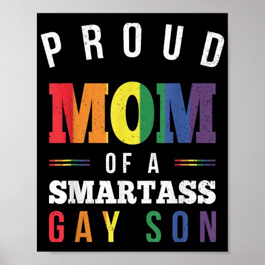 Proud mama van een Smartass Gay Son LGBT Gay Pride Poster (Voorkant)