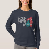 Proud mama van één T-shirt (Voorkant)