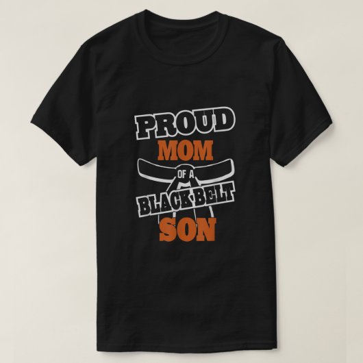 Proud mama van een zwarte gordel Zoon Karate Mam T-shirt (Design voorkant)