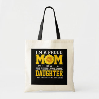 Proud mama van Freaking Geweldige Dochtermoeders Tote Bag