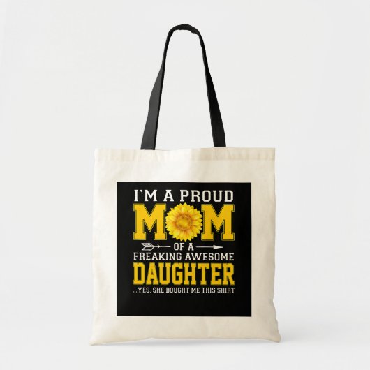 Proud mama van Freaking Geweldige Dochtermoeders Tote Bag (Voorkant)