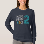 Proud Mama van Two T-Shirt (Voorkant)