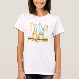 Proud mammie van tweelingen! Cute Baby Owls Shirt