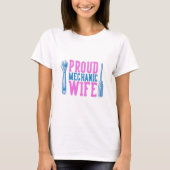 Proud Mechanic Wife T-shirt (Voorkant)