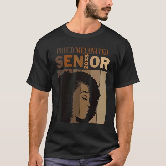 Proud Melanated Senior 2023 Class Black Afro Gradu T-shirt (Voorkant)