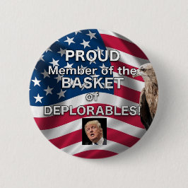 PROUD Member Basket of DEPLORABLES Trump-toets Ronde Button 5,7 Cm
