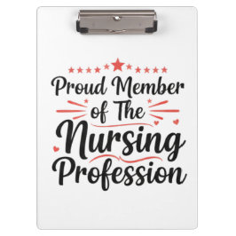 Proud Member Nursing Artistic Personalized Gift Klembord