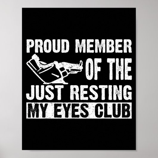 Proud Member Of Just Resting My Eyes Club Dad Fath Poster (Voorkant)