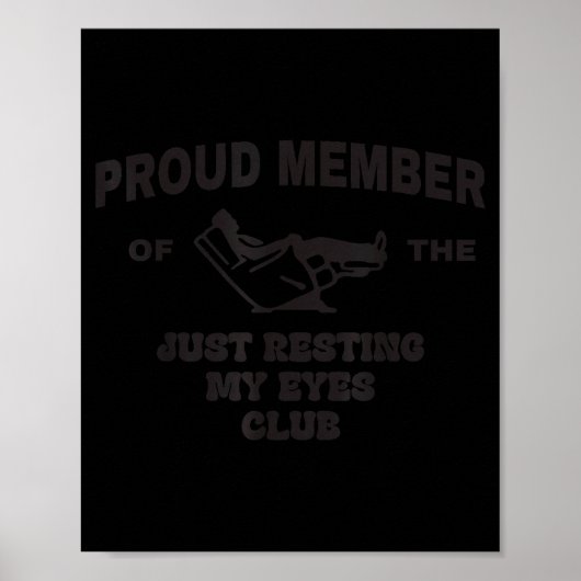 Proud Member Of Just Resting My Eyes Club Dad Fath Poster (Voorkant)