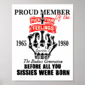 Proud Member Of The 1965-1980 Generation X Bad Gen Poster (Voorkant)