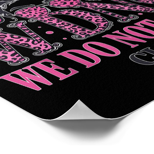 Proud Member Of Wdnc We Do Not Care Club  Poster (Hoek)