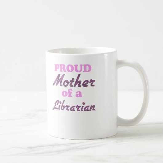 Proud Moeder van een Librarian Koffiemok (Rechts)
