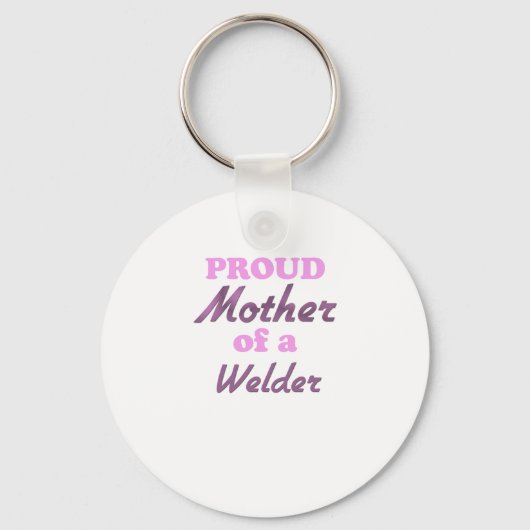 Proud Moeder van een Welder Sleutelhanger (Voorkant)