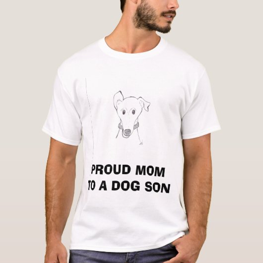 PROUD MOM AAN EEN DOG SON ... T-SHIRT (Voorkant)