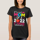 Proud Mom Class Of 2022 Phd 5th Grade Graduate Doc T-shirt (Voorkant)
