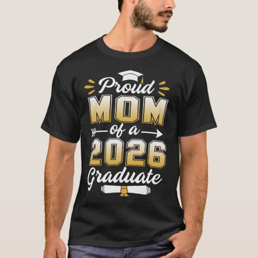 Proud Mom Class of 2026 Afstuderen Senior 2026 Gra T-shirt (Voorkant)