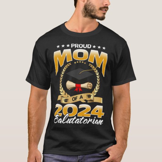 Proud Mom Of A 2024 Salutatorian T-shirt (Voorkant)