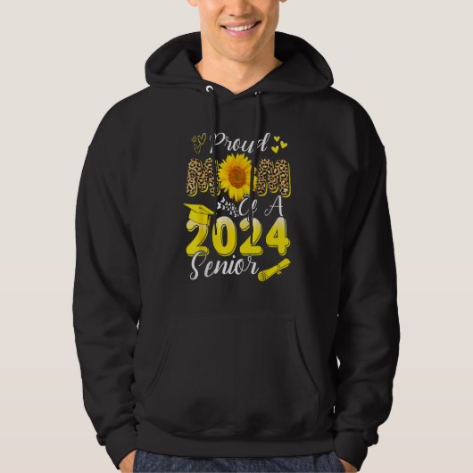 Proud Mom Of A 2024 Senior, Funny Leopard Sunflowe Hoodie (Voorkant)