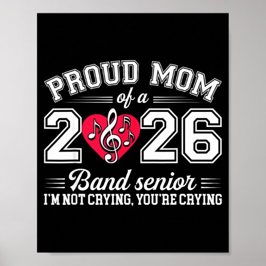 Proud Mom Of A 2026 Band Senior Music Gift  Poster (Voorkant)