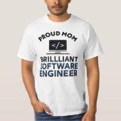 Proud Mom of a Brilliant Software Engineer T-shirt (Voorkant)