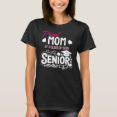 Proud mom of a Class of 2025 Senior T-shirt (Voorkant)