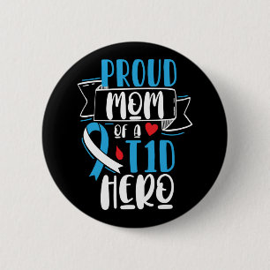 Proud Mom Of A T1D Hero Type 1 Diabetes Mom Ronde Button 5,7 Cm
