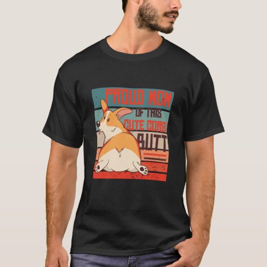 Proud Mom of this Cute Corgi Butt T-shirt (Voorkant)