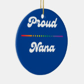 Proud Nana Gay Pride LGTB LGTBQ Rainbow Grandma Keramisch Ornament (Rechts)
