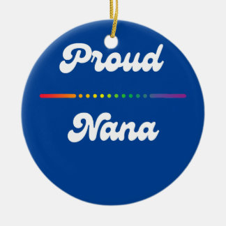 Proud Nana Gay Pride LGTB LGTBQ Rainbow Grandma Keramisch Ornament