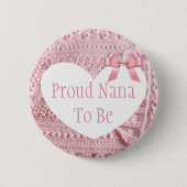 Proud Nana om de Button van het Roze Bow Baby show (Voorkant)