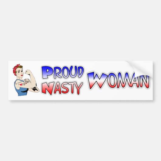 Proud Nasty Woman-democratische Bumpersticker (Voorkant)