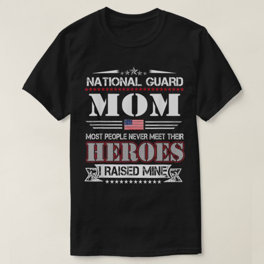 Proud National Guard Mam... ik heb m'n Heroes lege T-shirt (Design voorkant)