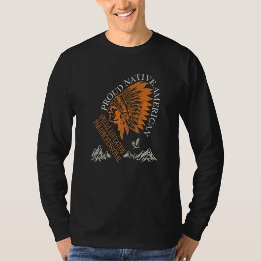 Proud Native American Job Special Education Parapr T-shirt (Voorkant)
