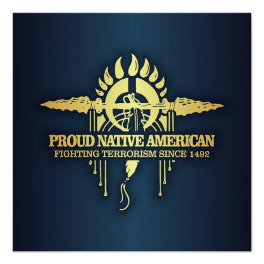 Proud Native American (terrorismebestrijding) Poster (Voorkant)