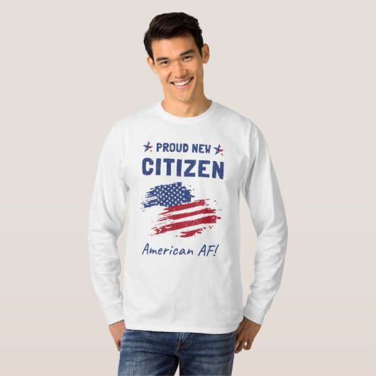Proud New American Citizen, Burgerschapsceremonie T-shirt (Voorkant volledig)